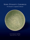 Song Dynasty Ceramics: The Ronald W. Longsdorf Collection Cover