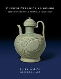 Chinese Ceramics A.D. 400–1400: Selections from an American Collection Cover