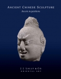 Ancient Chinese Sculpture: Recent Acquisitions Cover